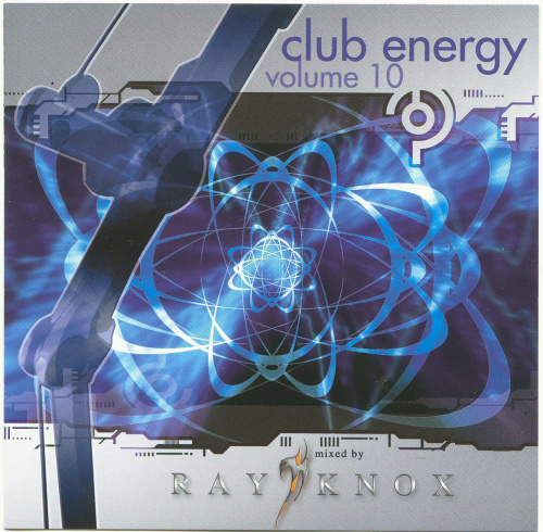Club Energy Vol. 10 (Mixed by Ray Knox)